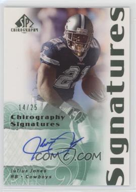 2007 SP Chirography - Signatures - Emerald #CS-JJ - Julius Jones /25