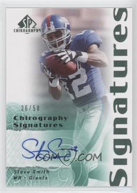 2007 SP Chirography - Signatures - Emerald #CS-SS - Steve Smith /50