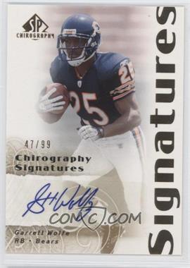 2007 SP Chirography - Signatures - Gold #CS-GW - Garrett Wolfe /99