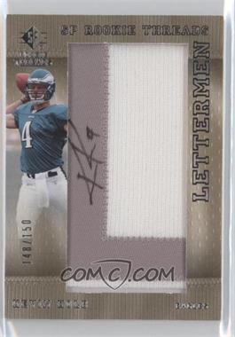 2007 SP Rookie Threads - [Base] - Silver #117 - Lettermen - Kevin Kolb /150