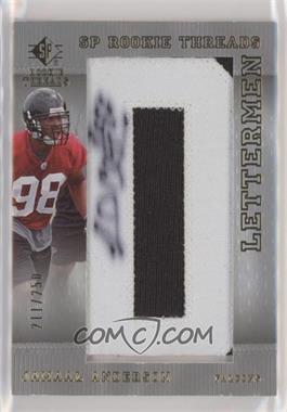 2007 SP Rookie Threads - [Base] #120 - Lettermen - Jamaal Anderson /250