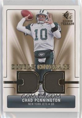 2007 SP Rookie Threads - Double Coverage #DC-CP - Chad Pennington