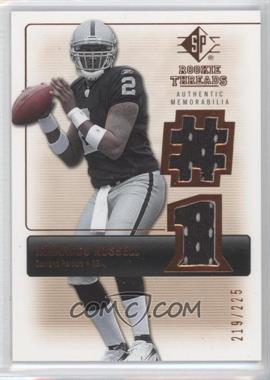 2007 SP Rookie Threads - Rookie Threads - Bronze #RT-JR - JaMarcus Russell /225