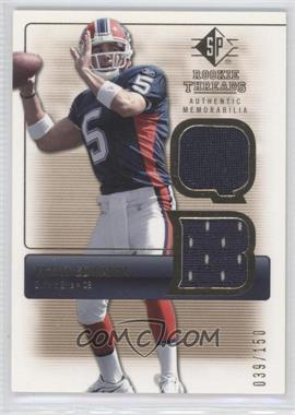 2007 SP Rookie Threads - Rookie Threads - Gold #RT-TE - Trent Edwards /150