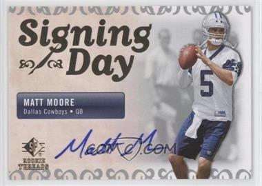2007 SP Rookie Threads - Signing Day #SDA-MM - Matt Moore