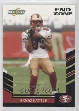 2007 Score - [Base] - End Zone #122 - Arnaz Battle /6 [Noted]