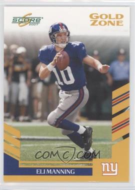 2007 Score - [Base] - Gold Zone #11 - Eli Manning /600