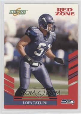 2007 Score - [Base] - Red Zone #134 - Lofa Tatupu /120 [Noted]