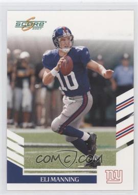 2007 Score - [Base] #11 - Eli Manning