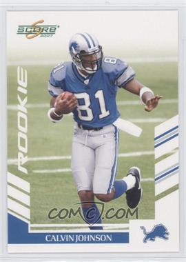 2007 Score - [Base] #351 - Calvin Johnson