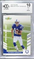 Anthony Gonzalez [BCCG 10 Mint or Better]