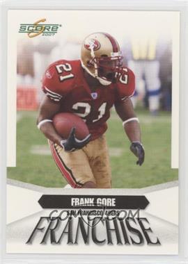 2007 Score - Franchise #F-2 - Frank Gore