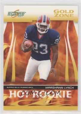 2007 Score - Hot Rookie - Gold Zone #HR-4 - Marshawn Lynch /600