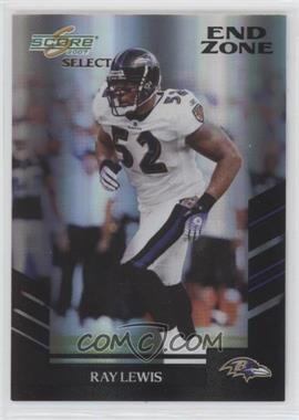 2007 Score Select - [Base] - End Zone #181 - Ray Lewis /6