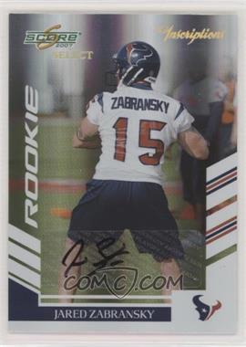 2007 Score Select - [Base] - Inscriptions #373 - Rookie - Jared Zabransky /50