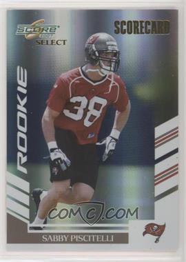 2007 Score Select - [Base] - Scorecard #426 - Rookie - Sabby Piscitelli /100