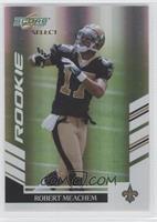 Rookie - Robert Meachem #/599