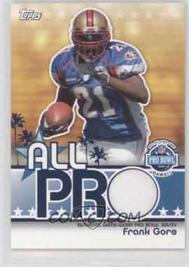 2007 Topps - All-Pro Relics #APR-FG - Frank Gore