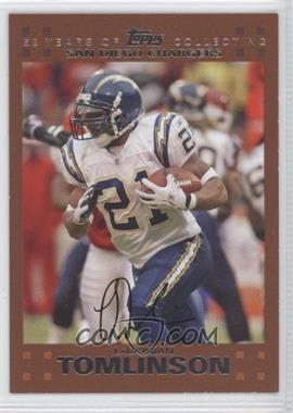 2007 Topps - [Base] - Copper #98 - LaDainian Tomlinson /2007