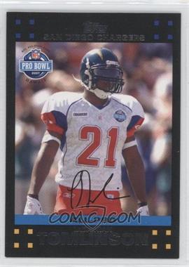 2007 Topps - [Base] #407 - All-Pro - LaDainian Tomlinson