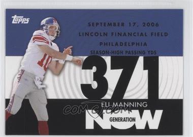 2007 Topps - Generation Now #GN-EM1 - Eli Manning