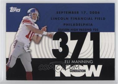 2007 Topps - Generation Now #GN-EM1 - Eli Manning