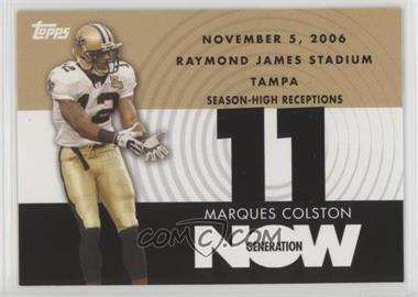 2007 Topps - Generation Now #GN-MC4 - Marques Colston