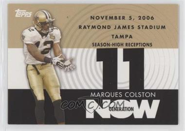 2007 Topps - Generation Now #GN-MC4 - Marques Colston