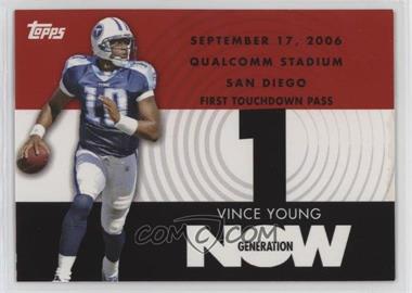 2007 Topps - Generation Now #GN-VY1 - Vince Young