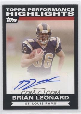 2007 Topps - Highlights Autographs #THABL - Brian Leonard