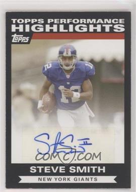2007 Topps - Highlights Autographs #THASS - Steve Smith [EX to NM]