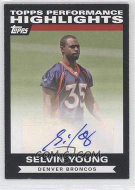 2007 Topps - Highlights Autographs #THASY - Selvin Young