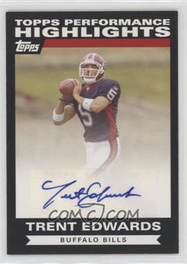 2007 Topps - Highlights Autographs #THATE - Trent Edwards