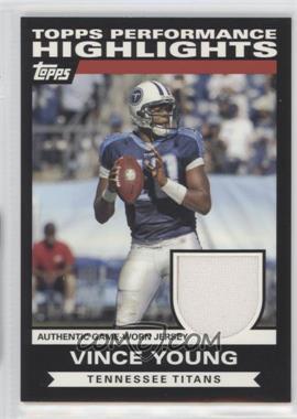 2007 Topps - Highlights Relics #THRVY - Vince Young