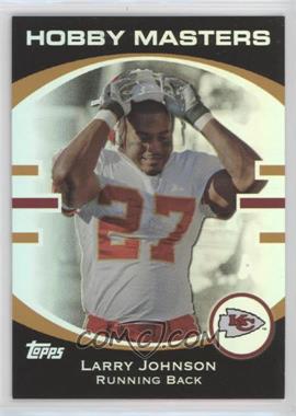 2007 Topps - Hobby Masters #HM-LJ - Larry Johnson