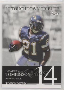 2007 Topps - LT Touchdown Tribute #14 - LaDainian Tomlinson