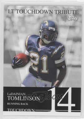 2007 Topps - LT Touchdown Tribute #14 - LaDainian Tomlinson