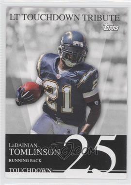 2007 Topps - LT Touchdown Tribute #25 - LaDainian Tomlinson