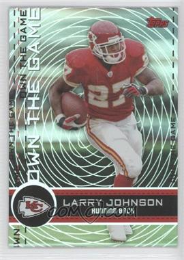 2007 Topps - Own the Game #OTG-LJ2 - Larry Johnson