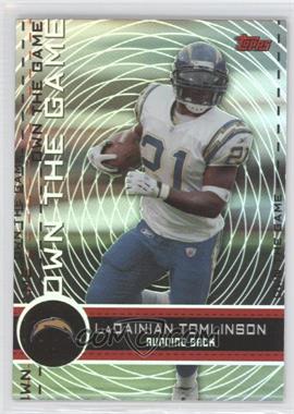 2007 Topps - Own the Game #OTG-LT - LaDainian Tomlinson