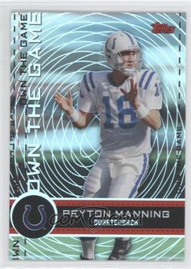 2007 Topps - Own the Game #OTG-PM - Peyton Manning