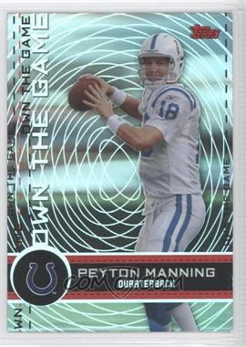 2007 Topps - Own the Game #OTG-PM2 - Peyton Manning