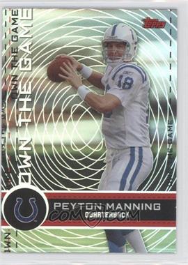 2007 Topps - Own the Game #OTG-PM2 - Peyton Manning