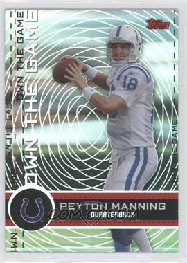 2007 Topps - Own the Game #OTG-PM2 - Peyton Manning