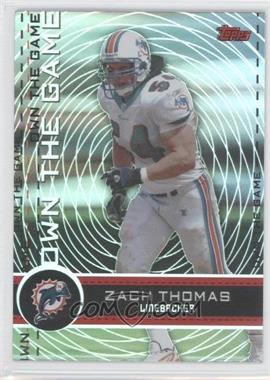 2007 Topps - Own the Game #OTG-ZT - Zach Thomas