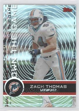 2007 Topps - Own the Game #OTG-ZT - Zach Thomas