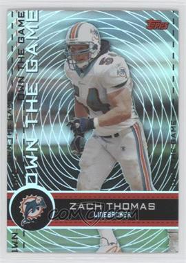 2007 Topps - Own the Game #OTG-ZT - Zach Thomas