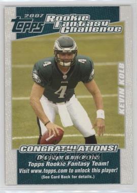 2007 Topps - Rookie Fantasy Challenge #15 - Kevin Kolb [EX to NM]