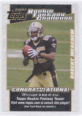 2007 Topps - Rookie Fantasy Challenge #9 - Robert Meachem