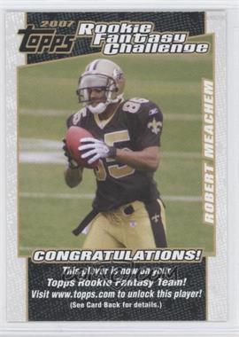 2007 Topps - Rookie Fantasy Challenge #9 - Robert Meachem